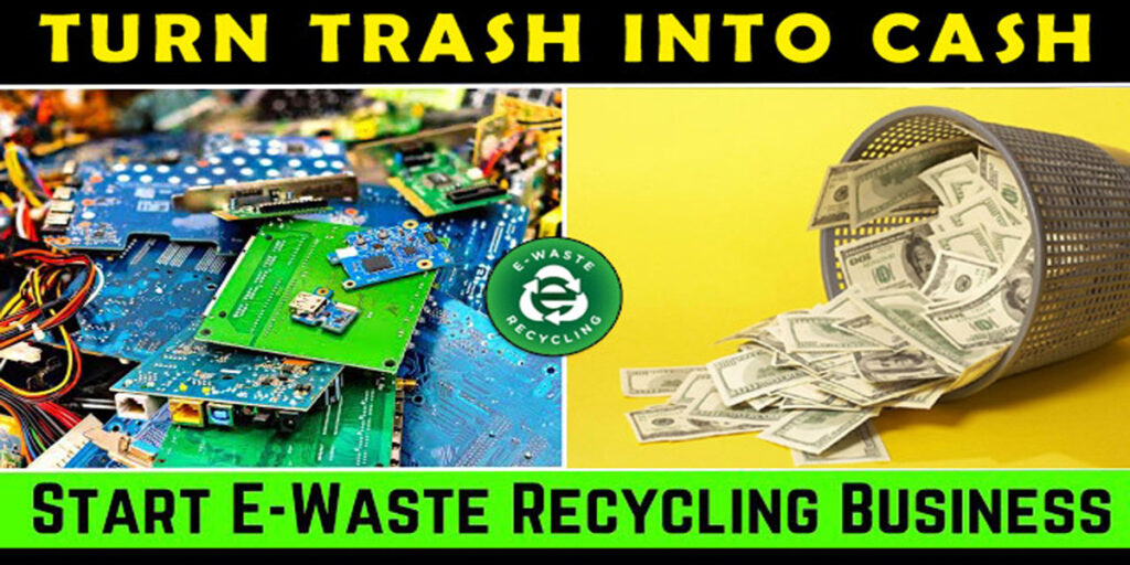 how to start ewaste business in india, complete idea, guide and setup