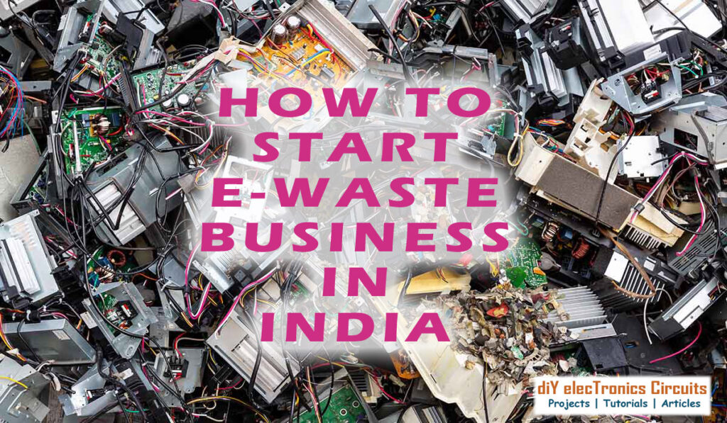 how to start ewaste business in india